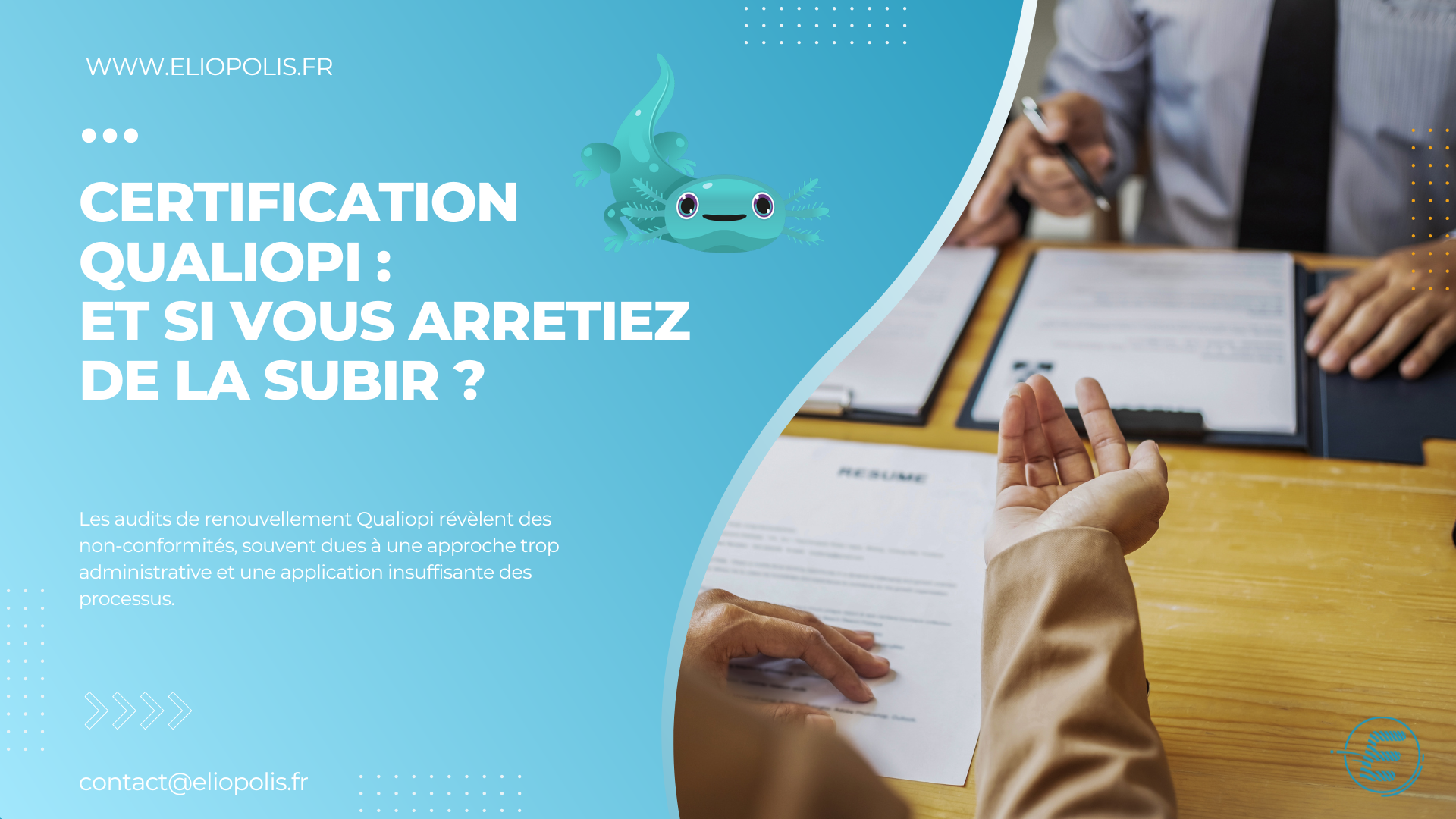 Audit de renouvellement Qualiopi : éviter les non-conformités et structurer son organisme
